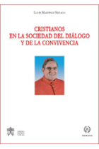 Cristianos en la sociedad del diálogo y de la convivencia