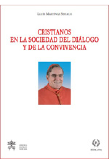 Cristianos en la sociedad del diálogo y de la convivencia