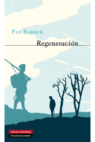 Regeneración (Trilogía Regeneración I)