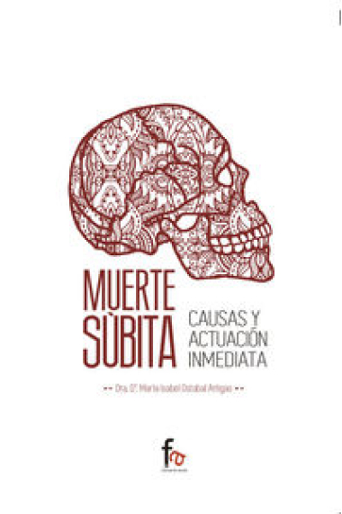 Muerte súbita. Causas y actuación inmediata