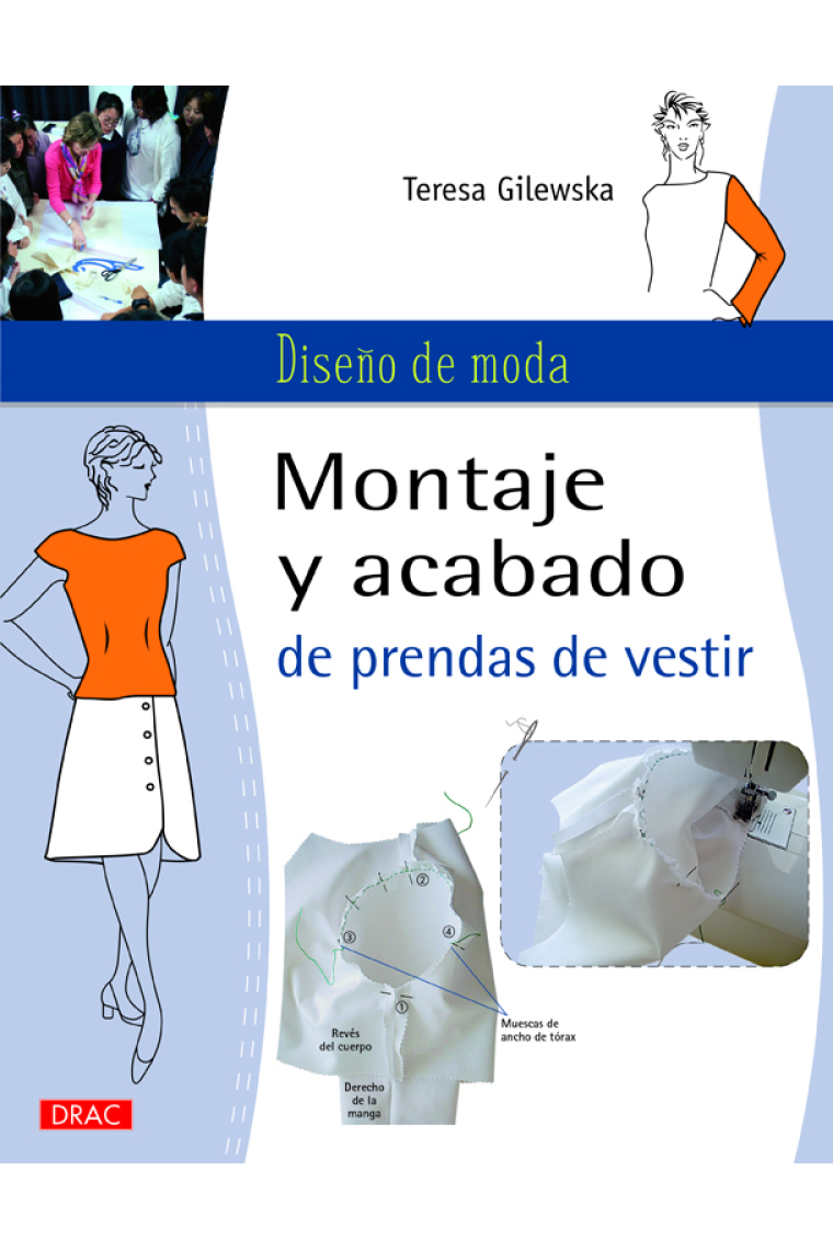 Montaje y acabado de prendas de vestir. Diseño de moda