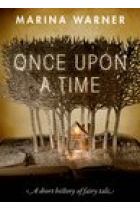 Once upon a time: a short history of fairy tale