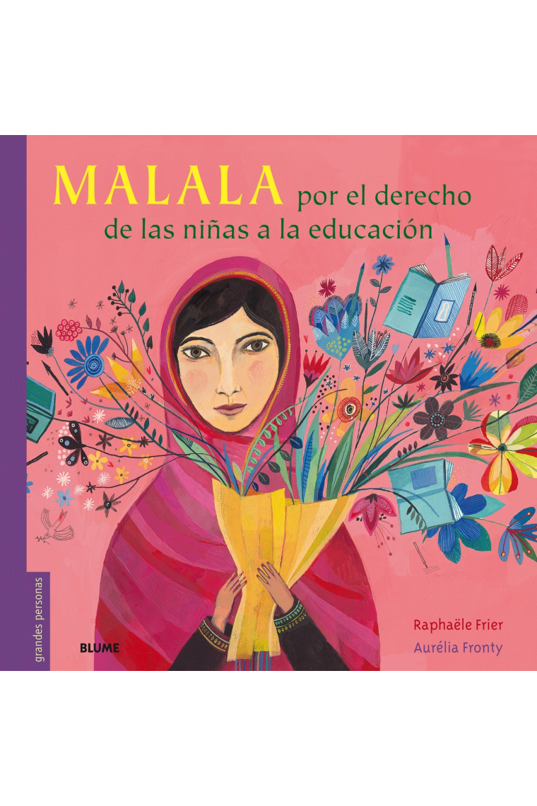 Malala. Por el derecho de las niñas a la educación