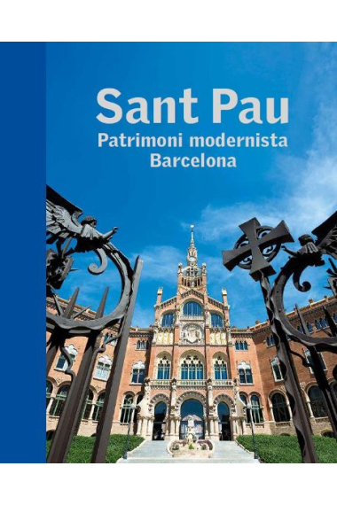 Sant Pau. Patrimoni modernista Barcelona (Català)