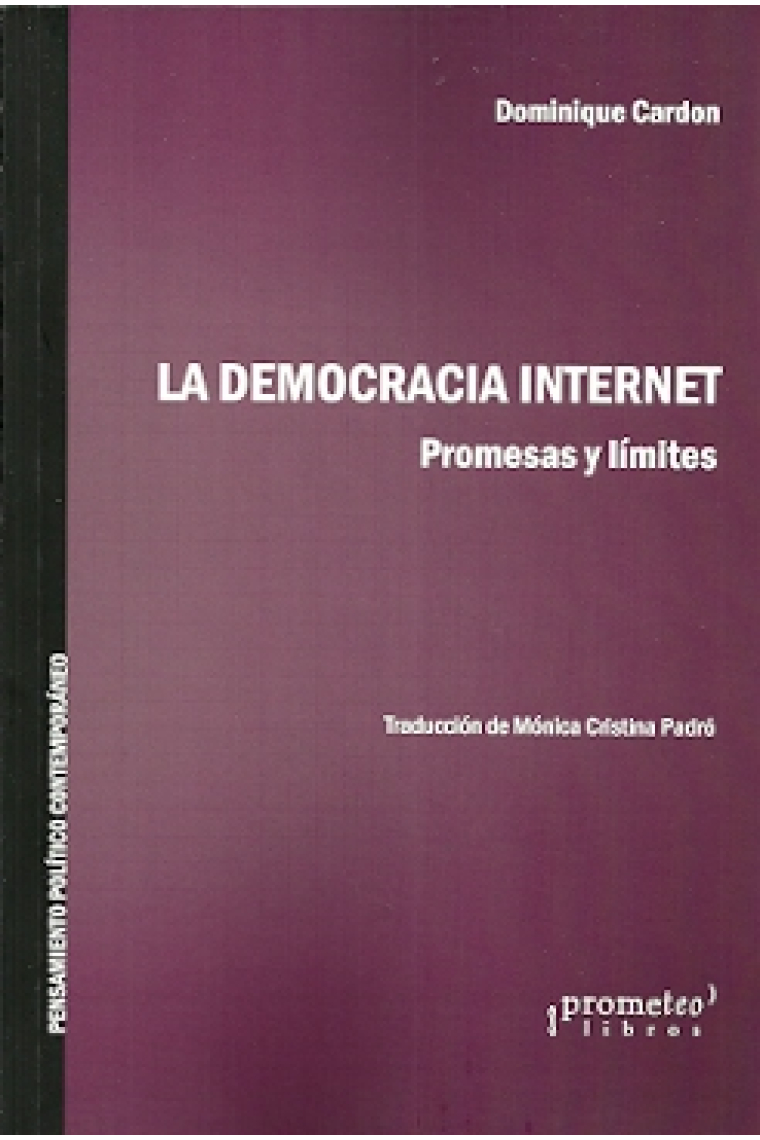 La democracia internet. Promesas y límites