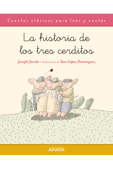 La historia de los tres cerditos