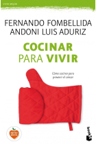 Cocinar para vivir. Cómo cocinar para prevenir el cáncer