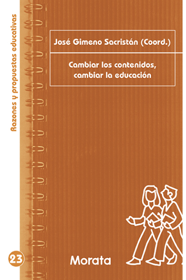 Cambiar los contenidos, cambiar la educación