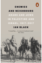 Enemies and Neighbours. Arabs and jews in Palestine and Israel, 1917-2017