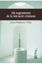 Els sagraments de la iniciació cristiana