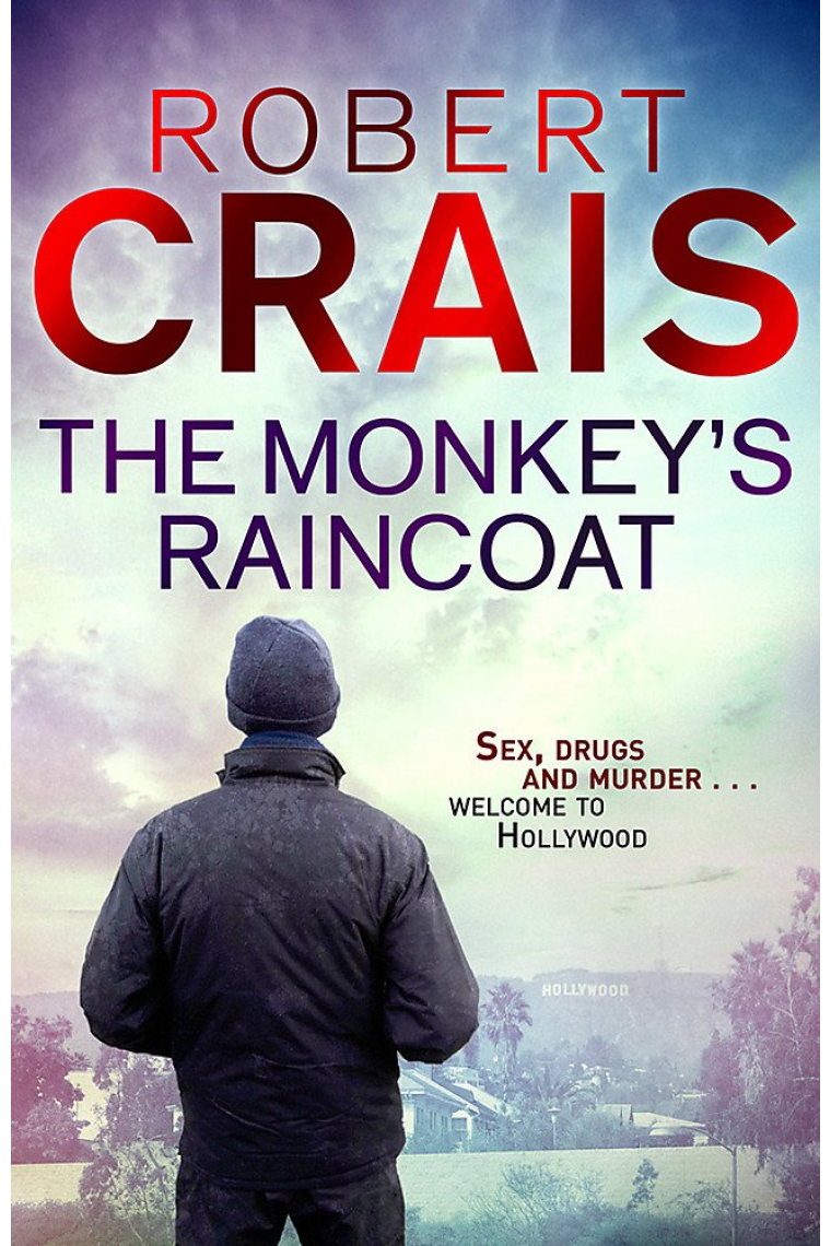 The Monkey's Raincoat: The First Cole & Pike novel