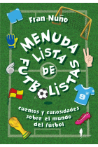 Menuda lista de fútbolistas. Cuentos y curiosidades sobre el mundo del fútbol