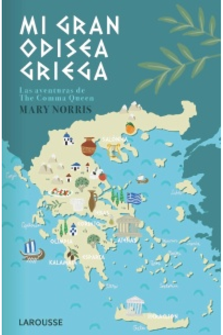 Mi gran odisea griega. Las aventuras de The Comma Queen
