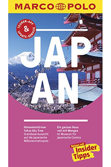 MARCO POLO Reiseführer Japan: Reisen mit Insider-Tipps. Inklusive kostenloser Touren-App & Update-Service