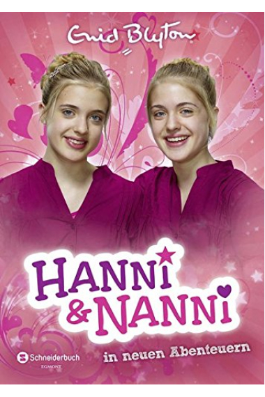 Hanni und Nanni 03: Hanni und Nanni in neuen Abenteuern