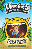 L´home Gos 5. El señor de les pucess