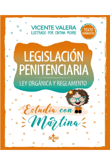 Legislación penitenciaria. Estudia con Martina. Ley orgánica y reglamento