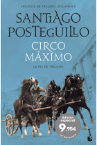 Circo Máximo. La ira de Trajano (Trilogía de Trajano II)