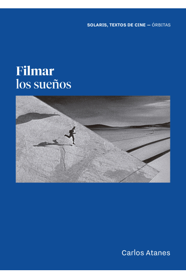 Filmar los sueños