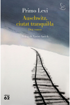 Auschwitz, ciutat tranquil·la