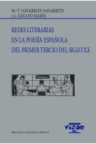 Redes literarias en la poesía española del primer tercio del siglo XX