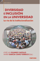 Diversidad e inclusión en la universidad. La vía de la institucionalización