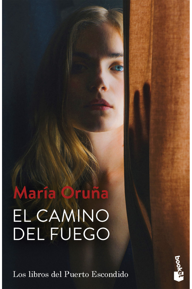 El camino del fuego. Los libros del Puerto Escondido 5