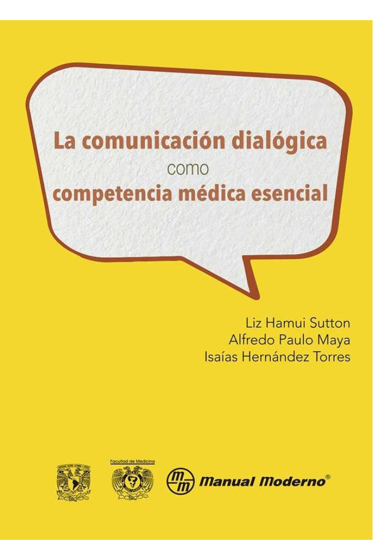 LA COMUNICACION DIALOGICA COMO COMPETENCIA MEDICA ESENCIAL