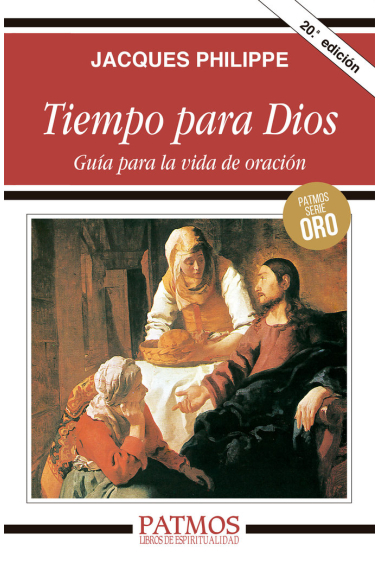 Tiempo para Dios: guía para la vida de oración