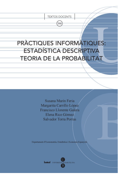 Pràctiques informàtiques: estadística descriptiva, teoria de la probabilitat