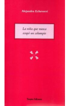 La niña que nunca ocupó un columpio