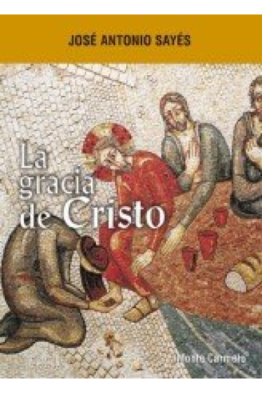 La Gracia de Cristo