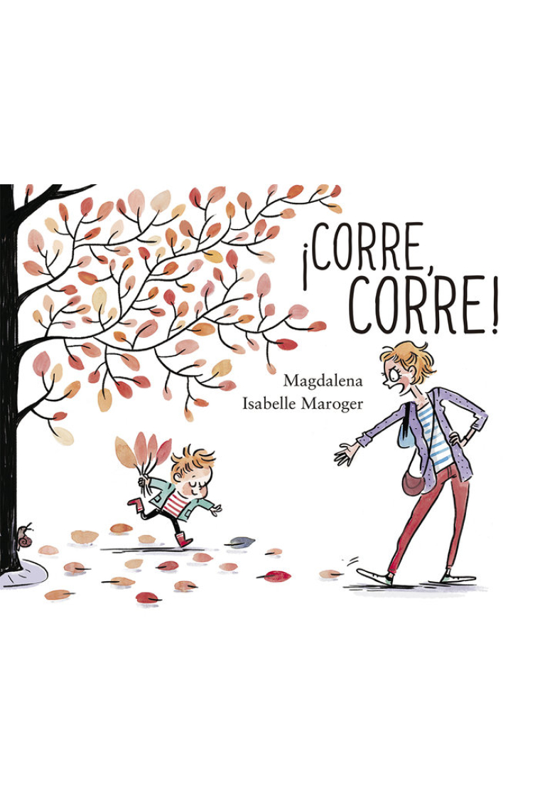 ¡Corre, corre!