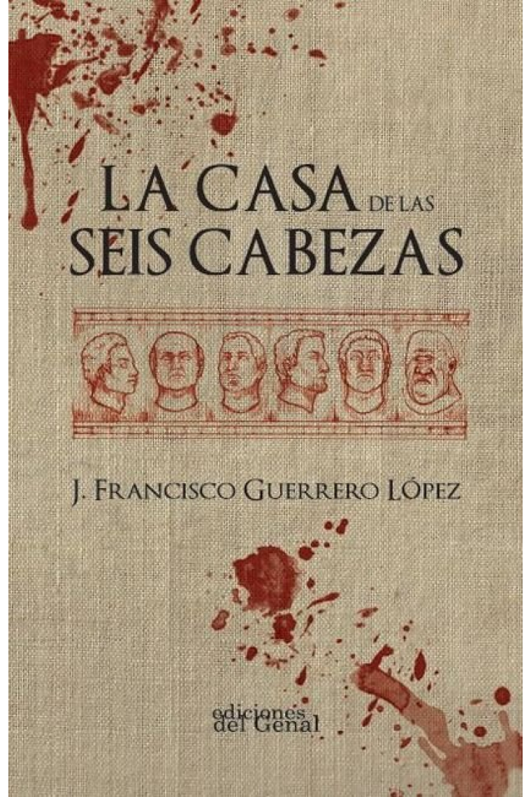 LA CASA DE LAS SEIS CABEZAS