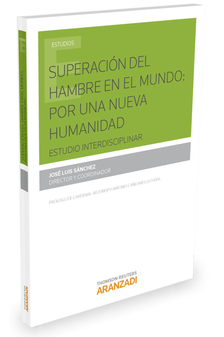 Superación del hambre en el mundo: por una nueva humanidad