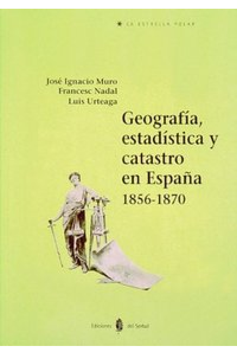 GEOGRAFIA ESTADISTICA Y CATASTRO EN ESPAÑA 1856-1870