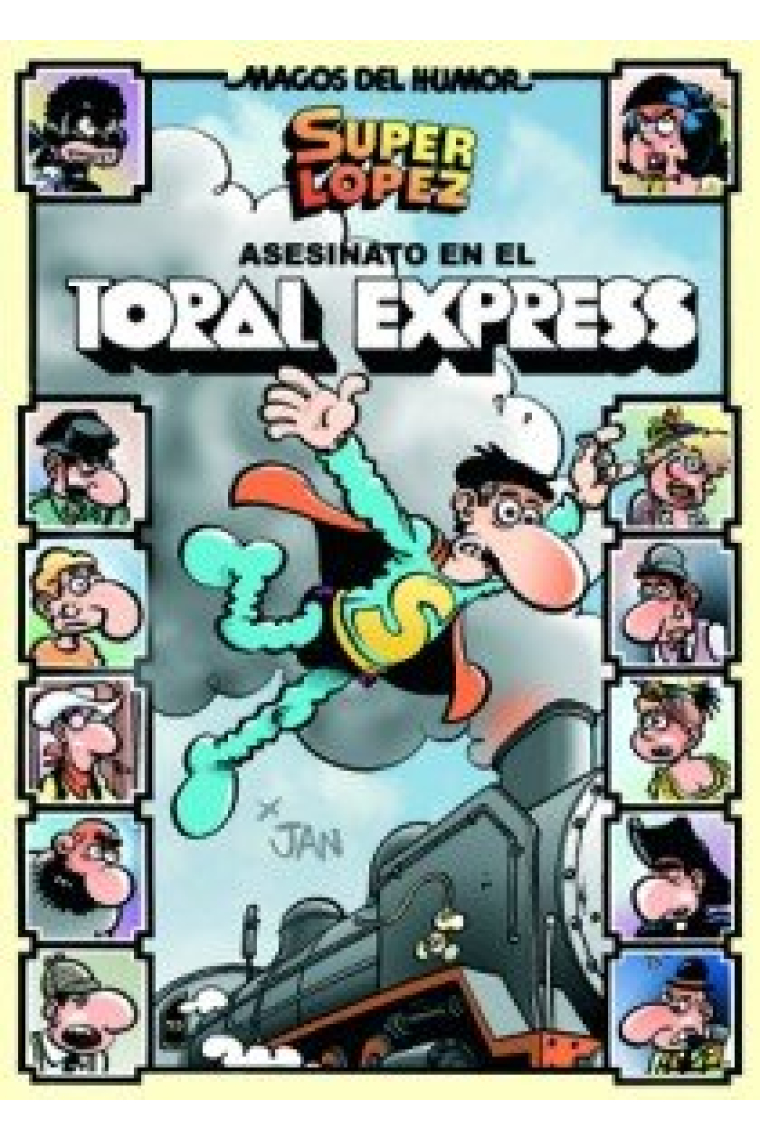 Superlópez. Asesinato en el Toral Expres (Magos del Humor 150)