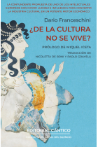 ¿De la cultura no se vive?