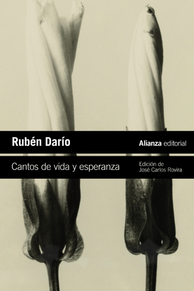 Cantos de vida y esperanza · Los cisnes y otros poemas (Edición revisada y actualizada)