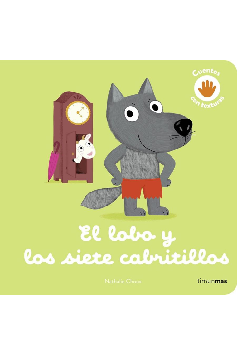 El lobo y los siete cabritillos. Cuento con texturas