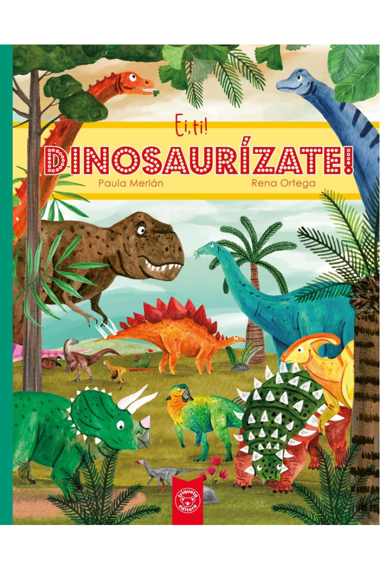 EI TI DINOSAURIZATE