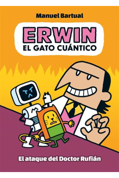 Erwin, el gato cuántico 2 - El ataque del doctor Rufián