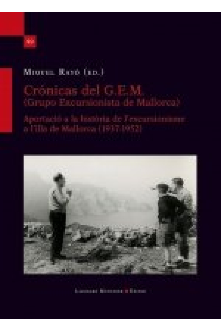 CRONICAS DEL G E M GRUPO EXCURSIONISTA DE MALLORCA