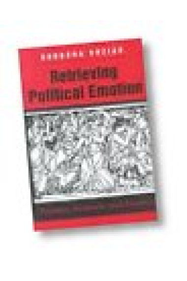 Retrieving political emotion («Thumos», Aristotle, and gender)