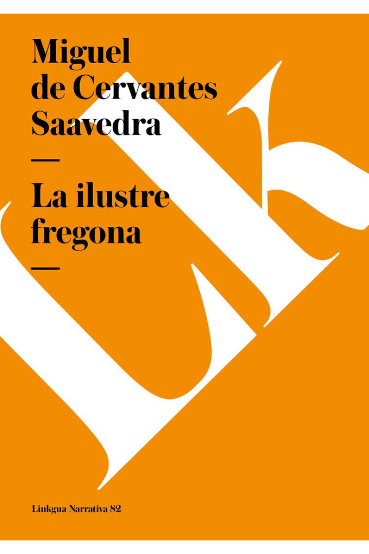 ILUSTRE FREGONA,LA