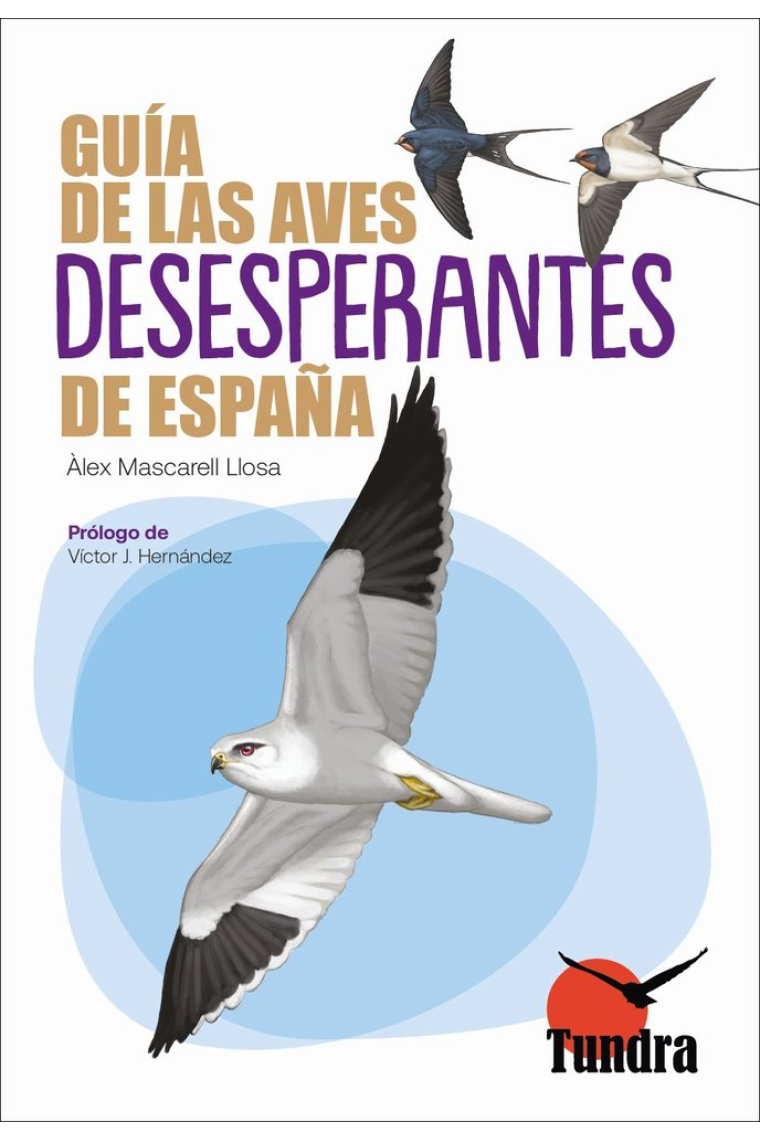 GUIA DE LAS AVES DESESPERANTES DE ESPAÑA