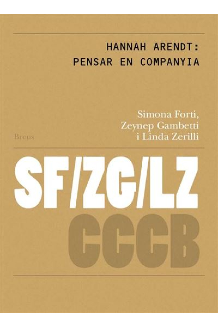 Hannah Arendt: pensar en companyia // Hannah Arendt: thinking in company