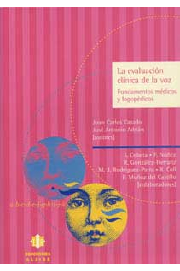 La Evaluación clínica de la voz : fundamentos médicos y logopédicos