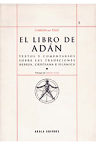 El Libro de Adán: textos y comentarios sobre las tradiciones hebrea, cristiana e islámica