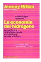 La economía del  hidrógeno. La creación de la red energética mundial y la redistribución del poder en la Tierra